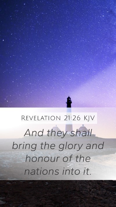 Revelation 21:26 KJV Bible Verse Image