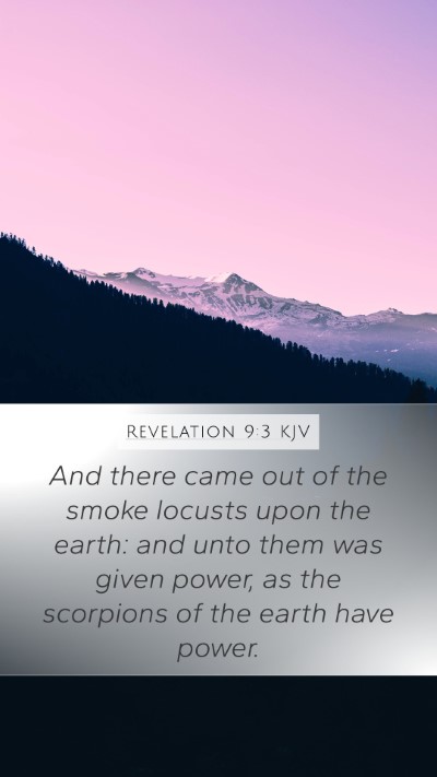 Revelation 9:3 KJV Mobile Phone Wallpaper - And there came out of the smoke locusts upon the - Mobile Bible Verse Wallpaper