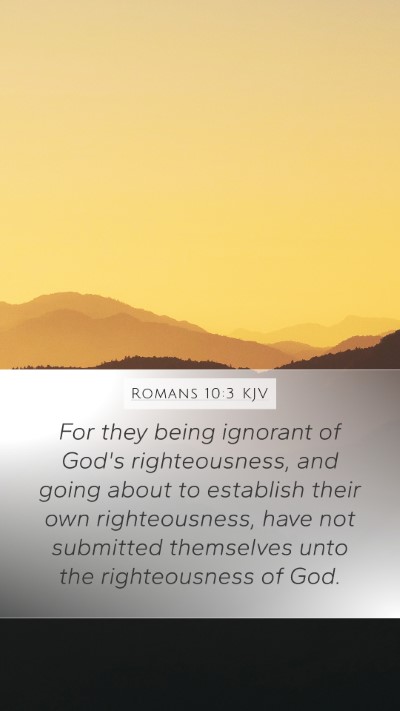Romans 10:3 KJV Bible Verse Image