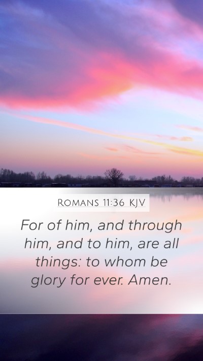 Romans 11:36 KJV Bible Verse Image
