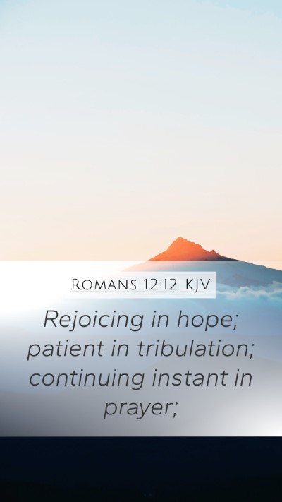 Romans 12:12 KJV Bible Verse Image