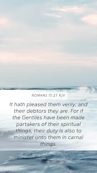 Romans 15:27 KJV Bible Verse Image