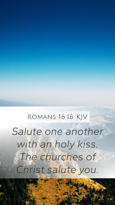 Romans 16:16 KJV Bible Verse Image