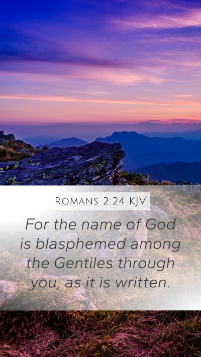 Romans 2:24 KJV Bible Verse Image