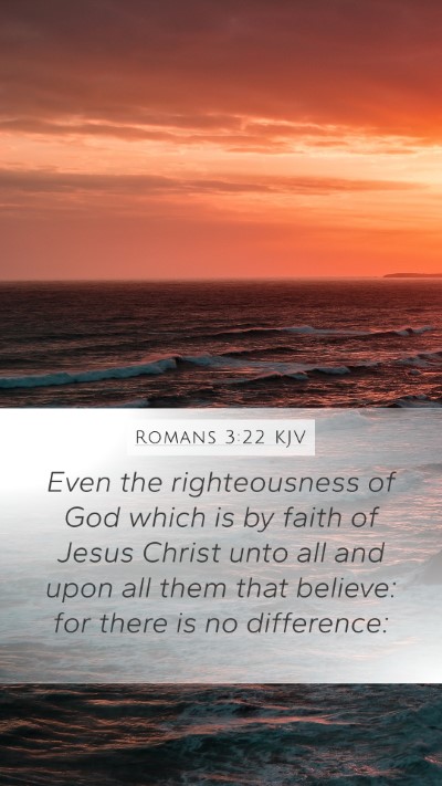 Romans 3:22 KJV Bible Verse Image