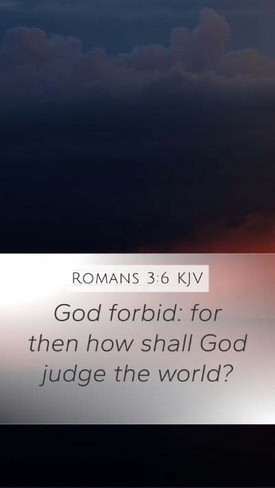 Romans 3:6 KJV Bible Verse Image