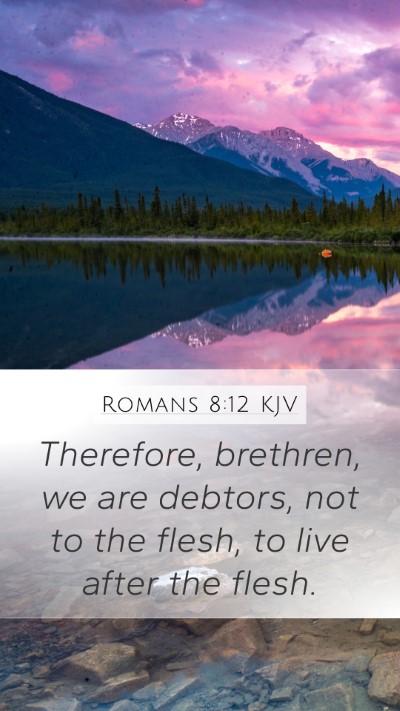 Romans 8:12 KJV Bible Verse Image