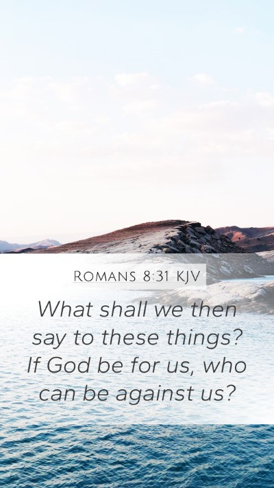 Romans 8:31 KJV Bible Verse Image