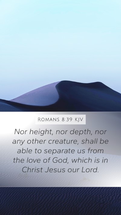 Romans 8:39 KJV Bible Verse Image
