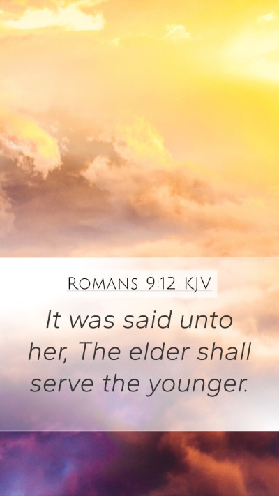 Romans 9:12 KJV Bible Verse Image