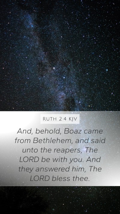Ruth 2:4 KJV Bible Verse Image