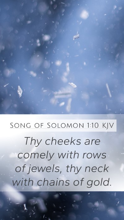 Song of Solomon 1:10 KJV Bible Verse Image