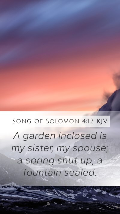 Song of Solomon 4:12 KJV Bible Verse Image