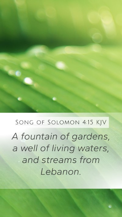 Song of Solomon 4:15 KJV Bible Verse Image