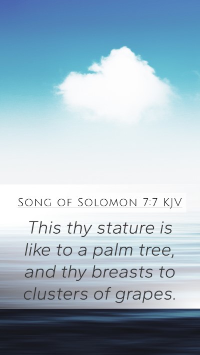 Song of Solomon 7:7 KJV Bible Verse Image