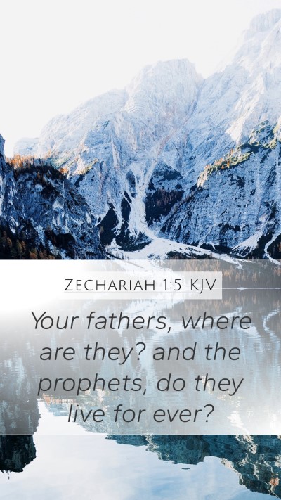 Zechariah 1:5 KJV Bible Verse Image