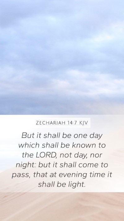 Zechariah 14:7 KJV Bible Verse Image