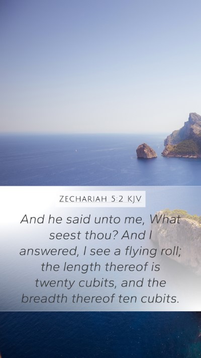 Zechariah 5:2 KJV Bible Verse Image