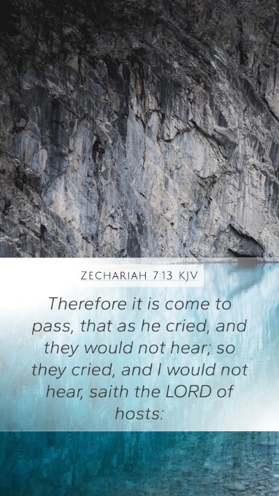Zechariah 7:13 KJV Bible Verse Image