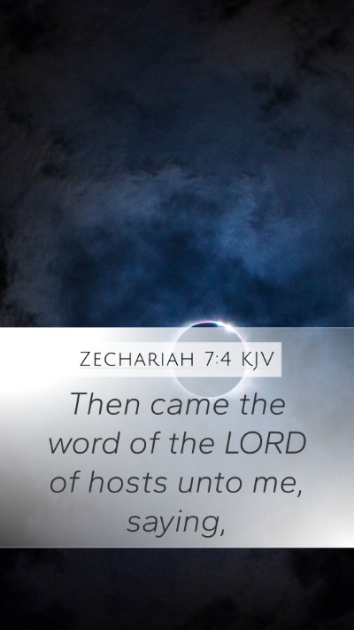Zechariah 7:4 KJV Mobile Phone Wallpaper - Then came the word of the LORD of hosts unto me, - Mobile Bible Verse Wallpaper