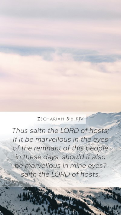Zechariah 8:6 KJV Bible Verse Image