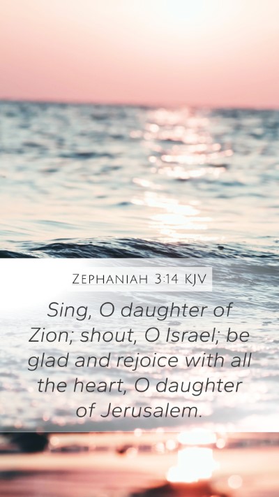 Zephaniah 3:14 KJV Bible Verse Image