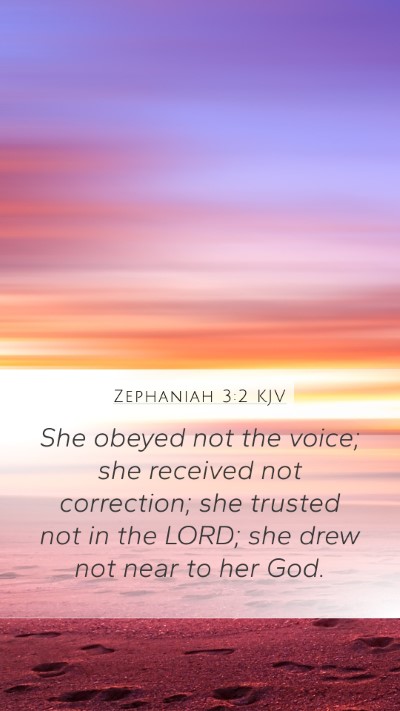 Zephaniah 3:2 KJV Bible Verse Image