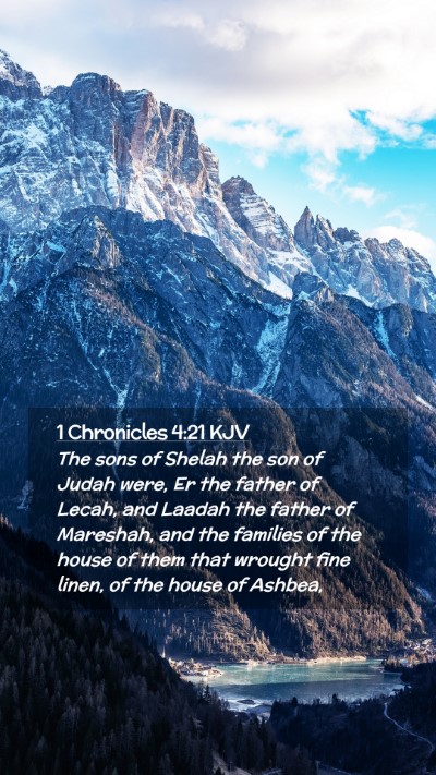 Picture 02 - 1 Chronicles 4:21 KJV Mobile Phone Wallpaper - The sons of Shelah the son of Judah were, Er the - Mobile Bible Verse Wallpaper