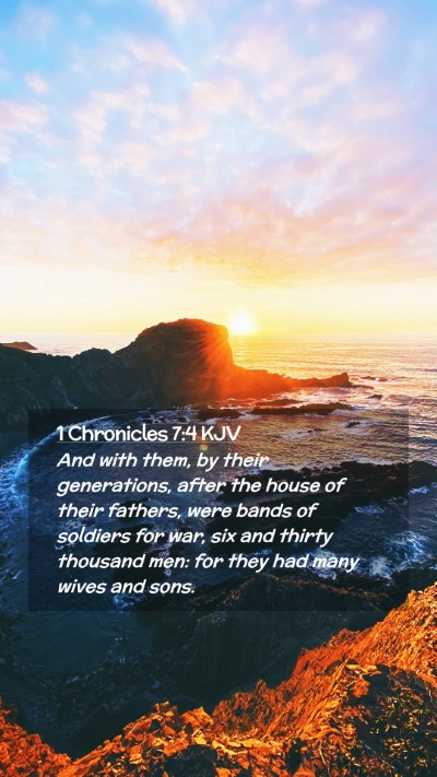 Picture 02 - 1 Chronicles 7:4 KJV Mobile Phone Wallpaper - And with them, by their generations, after the - Mobile Bible Verse Wallpaper