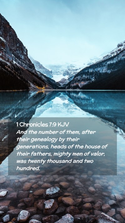 Picture 02 - 1 Chronicles 7:9 KJV Mobile Phone Wallpaper - And the number of them, after their genealogy by - Mobile Bible Verse Wallpaper