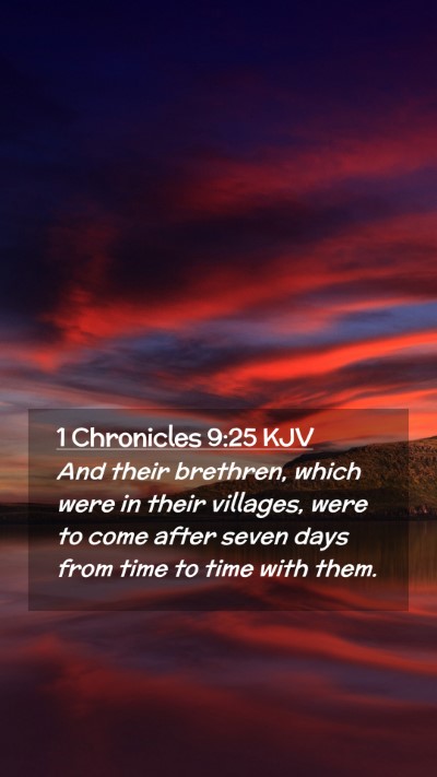 Picture 02 - 1 Chronicles 9:25 KJV Mobile Phone Wallpaper - And their brethren, which were in their villages, - Mobile Bible Verse Wallpaper