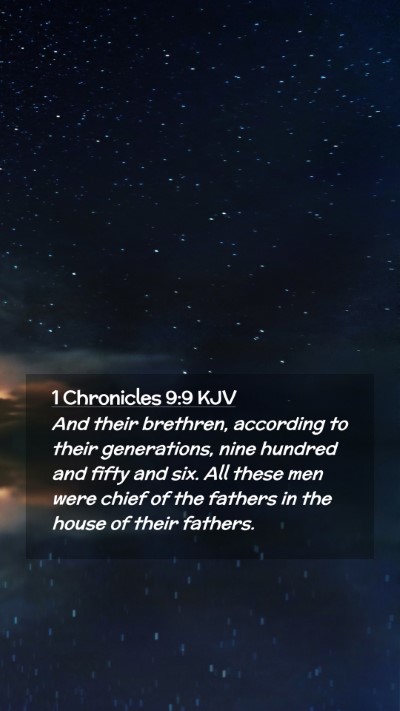 Picture 02 - 1 Chronicles 9:9 KJV Mobile Phone Wallpaper - And their brethren, according to their - Mobile Bible Verse Wallpaper