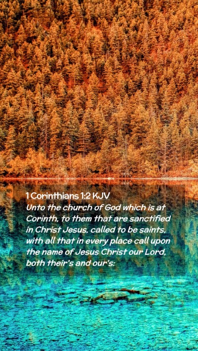 Picture 02 - 1 Corinthians 1:2 KJV Mobile Phone Wallpaper - Unto the church of God which is at Corinth, to - Mobile Bible Verse Wallpaper