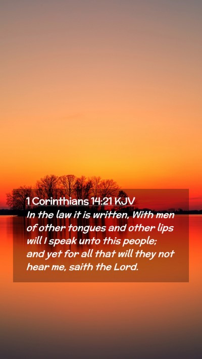 Picture 02 - 1 Corinthians 14:21 KJV Mobile Phone Wallpaper - In the law it is written, With men of other - Mobile Bible Verse Wallpaper