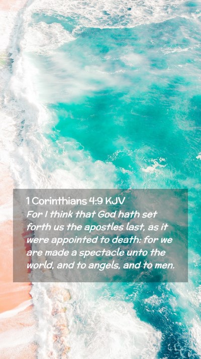 Picture 02 - 1 Corinthians 4:9 KJV Mobile Phone Wallpaper - For I think that God hath set forth us the - Mobile Bible Verse Wallpaper