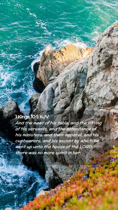 Picture 02 - 1 Kings 10:5 KJV Mobile Phone Wallpaper - And the meat of his table, and the sitting of his - Mobile Bible Verse Wallpaper
