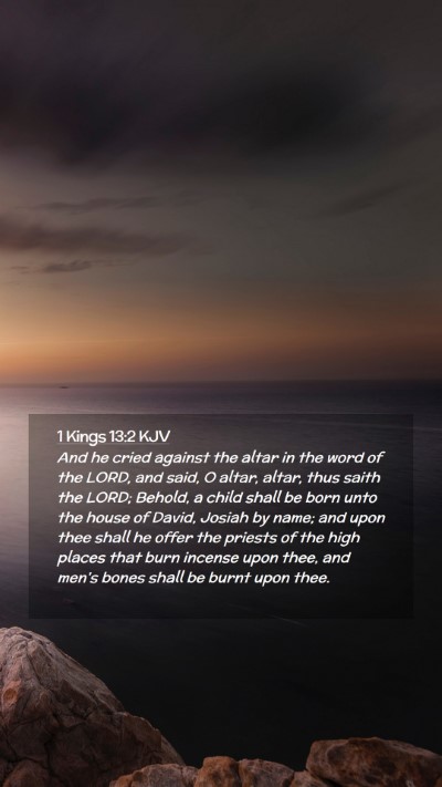 Picture 02 - 1 Kings 13:2 KJV Mobile Phone Wallpaper - And he cried against the altar in the word of the - Mobile Bible Verse Wallpaper