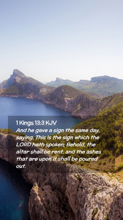 Picture 02 - 1 Kings 13:3 KJV Mobile Phone Wallpaper - And he gave a sign the same day, saying, This is - Mobile Bible Verse Wallpaper