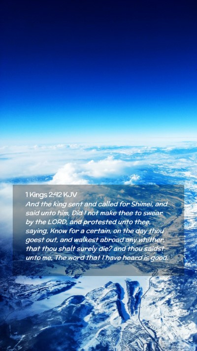 Picture 02 - 1 Kings 2:42 KJV Mobile Phone Wallpaper - And the king sent and called for Shimei, and said - Mobile Bible Verse Wallpaper