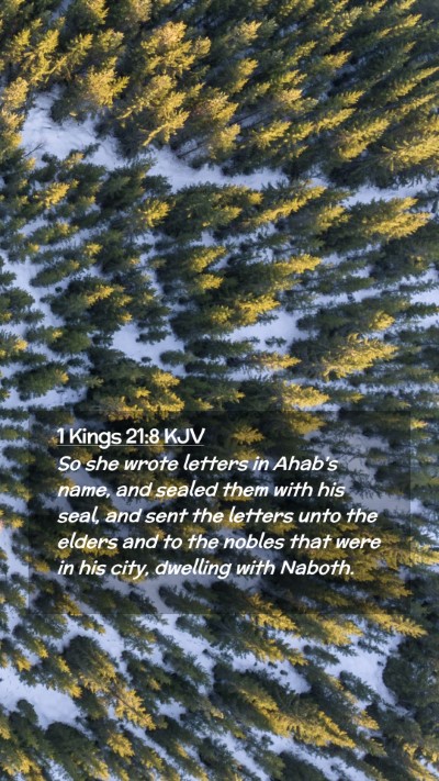 Picture 02 - 1 Kings 21:8 KJV Mobile Phone Wallpaper - So she wrote letters in Ahab's name, and sealed - Mobile Bible Verse Wallpaper
