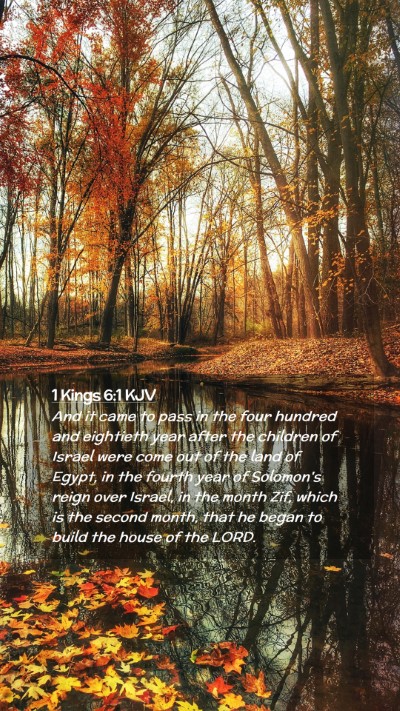Picture 02 - 1 Kings 6:1 KJV Mobile Phone Wallpaper - And it came to pass in the four hundred and - Mobile Bible Verse Wallpaper
