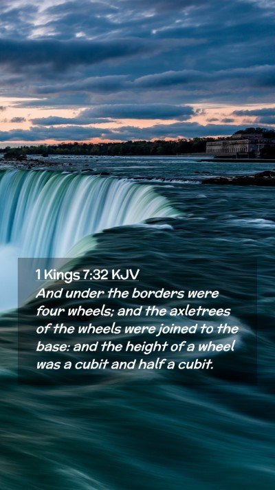 Picture 02 - 1 Kings 7:32 KJV Mobile Phone Wallpaper - And under the borders were four wheels; and the - Mobile Bible Verse Wallpaper