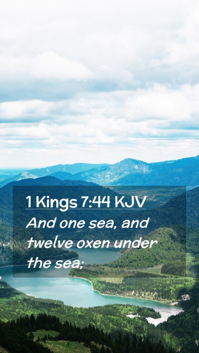 Picture 02 - 1 Kings 7:44 KJV Mobile Phone Wallpaper - And one sea, and twelve oxen under the - Mobile Bible Verse Wallpaper
