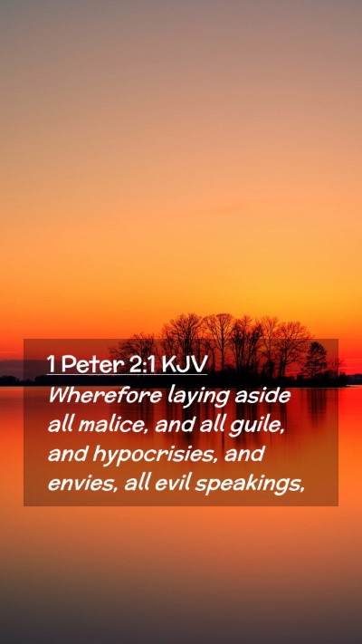 Picture 02 - 1 Peter 2:1 KJV Mobile Phone Wallpaper - Wherefore laying aside all malice, and all guile, - Mobile Bible Verse Wallpaper