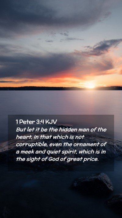 Picture 02 - 1 Peter 3:4 KJV Mobile Phone Wallpaper - But let it be the hidden man of the heart, in - Mobile Bible Verse Wallpaper