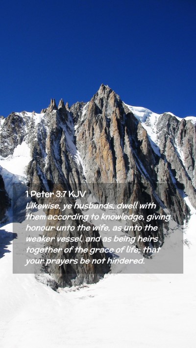 Picture 02 - 1 Peter 3:7 KJV Mobile Phone Wallpaper - Likewise, ye husbands, dwell with them according - Mobile Bible Verse Wallpaper