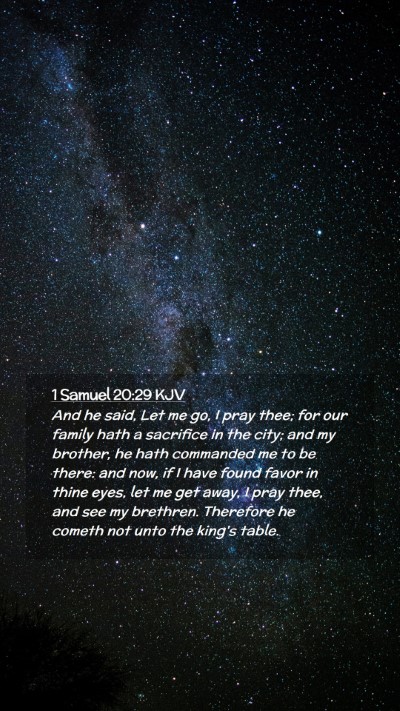 Picture 02 - 1 Samuel 20:29 KJV Mobile Phone Wallpaper - And he said, Let me go, I pray thee; for our - Mobile Bible Verse Wallpaper