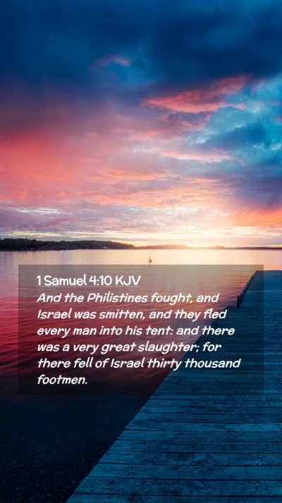 Picture 02 - 1 Samuel 4:10 KJV Mobile Phone Wallpaper - And the Philistines fought, and Israel was - Mobile Bible Verse Wallpaper