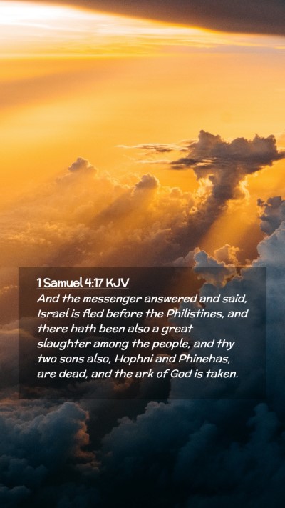Picture 02 - 1 Samuel 4:17 KJV Mobile Phone Wallpaper - And the messenger answered and said, Israel is - Mobile Bible Verse Wallpaper