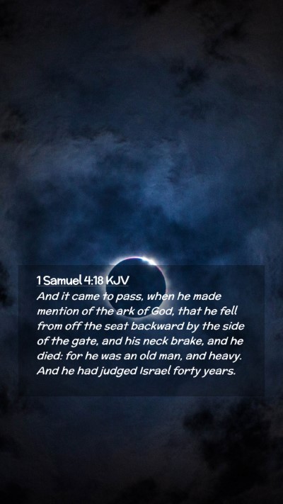 Picture 02 - 1 Samuel 4:18 KJV Mobile Phone Wallpaper - And it came to pass, when he made mention of the - Mobile Bible Verse Wallpaper